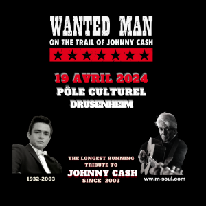 Wanted Man On The Trail Of Johnny Cash au Pôle Culturel de Drusenheim