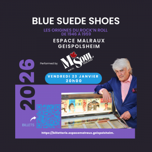 Affiche du spectacle Blue Suede Shoes – Les origines du Rock’n’ Roll (1946–1959) avec M.SOUL et Jupiter le Jukebox interactif.